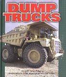 Dump Trucks (Pull Ahead Books)