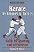 Karate Techniques & Tactics (Martial Arts Series)