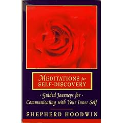 Meditations for Self-Discovery: Guided Journeys for Communicating With Your Inner Self