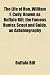 The Life of Hon. William F. Cody, Known as Buffalo Bill, the Famous Hunter, Scout and Guide. an Autobiography