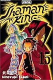 Revue Kana  / Shaman King, tome 15