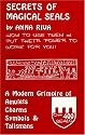Secrets of Magical Seals: A Modern Grimoire of Amulets, Charms, Symbols and Talismans