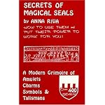 Secrets of Magical Seals: A Modern Grimoire of Amulets, Charms, Symbols and Talismans book cover