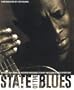 State of the Blues: The Living Legacy of the Delta