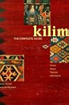 Kilim: The Complete Guide : History P...