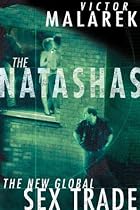 The Natashas: The New Global Sex Trade