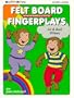 Felt Board Fingerplays with Patterns & Activities:  Rhymes & Songs