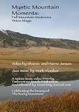 Mystic Mountain Moments: Fall Mountain Memories