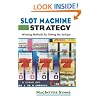 Slot Machine Strategy: Winning Methods for Hitting the Jackpot