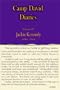 Camp David Diaries Volume IV Jackie Kennedy 1961-1963