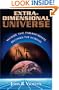 Extra-dimensional Universe: Where The Paranormal Becomes Normal