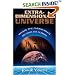 Extra-dimensional Universe: Where The Paranormal Becomes Normal