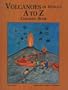 Volcanoes of Hawaii A to Z Coloring Book