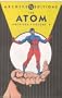 The Atom Archives, Vol. 2 (DC Archive Editions)