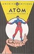 The Atom Archives, Vol. 2 (DC Archive Editions)