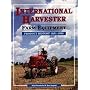 International Harvester Farm Equipment Product History 1831-1985