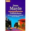 Tr�ffeltr�ume: Die provenzalischen Abenteuer des Mr. Bennett.