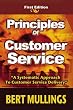 Principles of Customer Service: A System's Approach to Customer Service Delivery