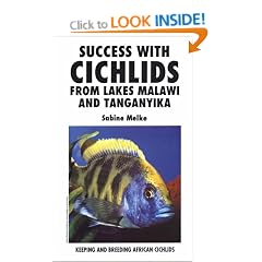 Success with Cichlids from Lakes Malawi and Tanganyika Keeping And Breeding African Cichilds