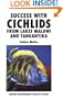 Success with Cichlids from Lake Malawi & Tanganyika