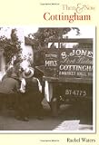 Cottingham : then & now