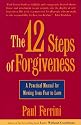 The Twelve Steps of Forgiveness