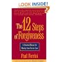 The Twelve Steps of Forgiveness