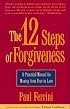 The Twelve Steps of Forgiveness