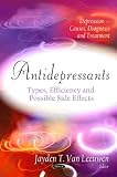 Antidepressants: Sorts, Efficiency and Possible Side Effects (Depression Causes, Diagnosis, and Therapy) 510B6XZRzKL. SL160 Antidepressants: Sorts, Efficiency and Possible Side Effects (Depression Causes, Diagnosis, and Therapy)