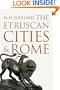 The Etruscan Cities & Rome