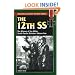 The 12th SS: The History of the Hitler Youth Panzer Division: v. 1 (Stackpole Military History)