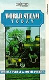 Review Ian Allan Publishing  / World Steam Today - North, Central And South America