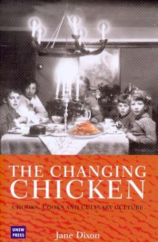 City Travel Guides Discounted  Books : The Changing Chicken: Chooks, Cooks and Culinary Culture