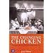 Changing Chicken: Chooks, Cooks and Culinary Culture