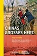 Cover Chinas großes Herz: Von Shanghai bis ins tibetische Hochland auf der Route 312