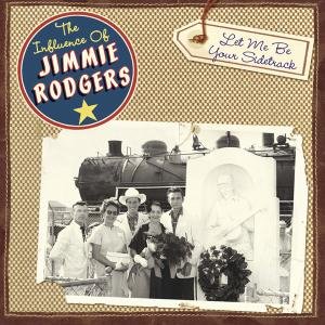 CD-Charts  Third Party New : Let Me Be Your Side Track: The Influence of Jimmy Rogers