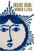 Inside Iran: Women's Lives