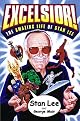 Excelsior! : The Amazing Life of Stan Lee