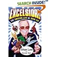 Excelsior! : The Amazing Life of Stan Lee