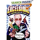 Excelsior! : The Amazing Life of Stan Lee by  Stan Lee and George Mair