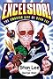 Excelsior! : The Amazing Life of Stan Lee Excelsior! : The Amazing Life of Stan Lee