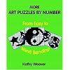 More Art Puzzles By Number: From Easy to Mind Bending