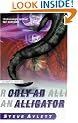 Only An Alligator (Gollancz S.F.)