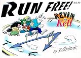 Kevin & Kell: Run Free! (Kevin & Kell)