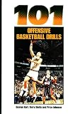 101 Offensive Basketball Drills (Coaches Choice)