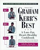 Graham Kerr's Best: A Low Fat, Heart Healthy Cookbook