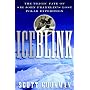 Ice Blink: The Tragic Fate of Sir John Franklin's &hellip by Scott Cookman