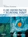 Client-Centered Practice in Occupational Therapy: A Guide to Implementation
