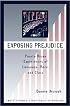 Exposing Prejudice: Puerto Rican Experiences Of Language, Race, And Class (Institutional Structures of Feeling)