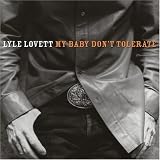 My Baby Don't Tolerate [Vinyl]